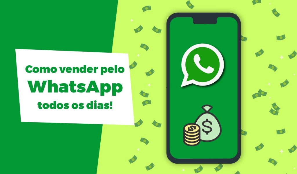 Como vender pelo WhatsApp todos os dias!