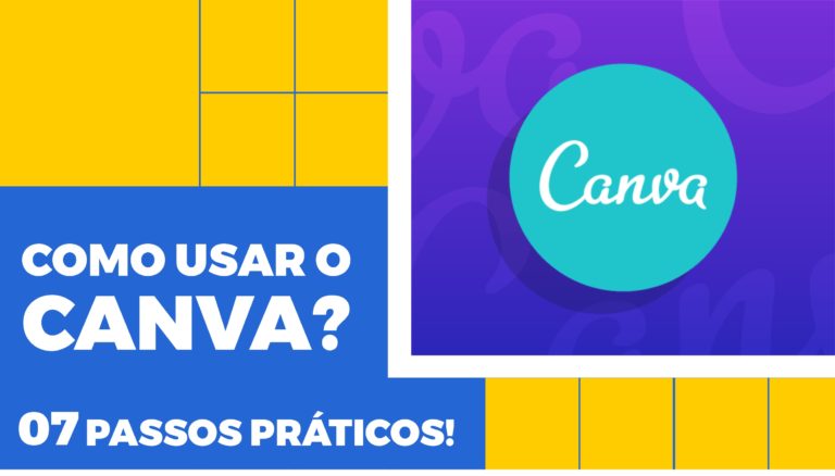 Como Usar O Canva 07 Passos Práticos Daiane Martins